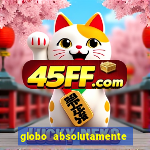 globo absolutamente sobre noticias